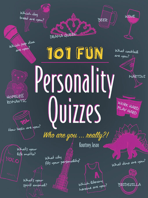 Title details for 101 Fun Personality Quizzes by Kourtney Jason - Available